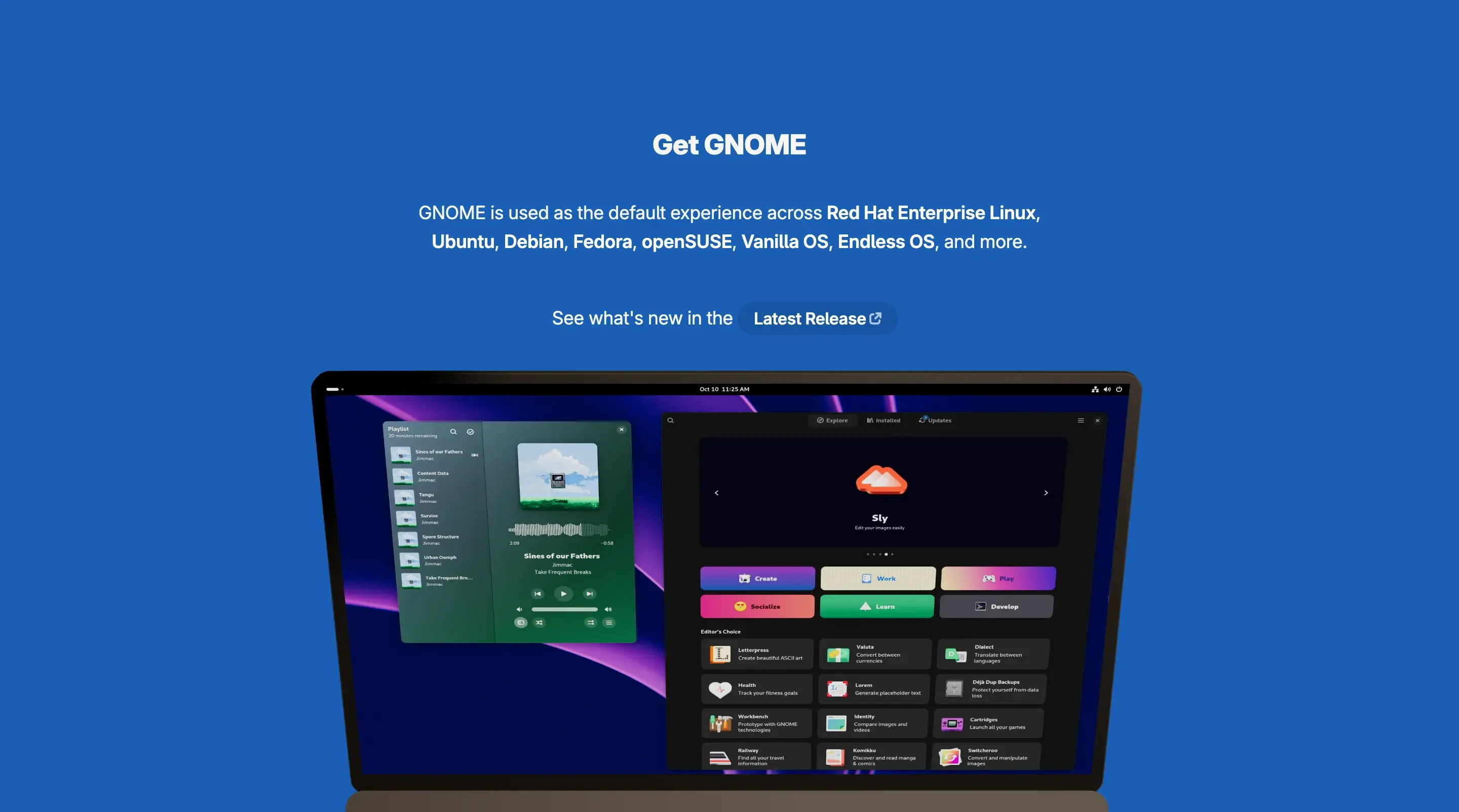 A screenshot of the gnome.org website about how to get GNOME. It reads "GNOME is used as the default experience across Red Hat Enterprise Linux, Ubuntu, Debian, Fedora, openSUSE, Vanilla OS, Endless OS, and more." and the user has to figure out how to install those.