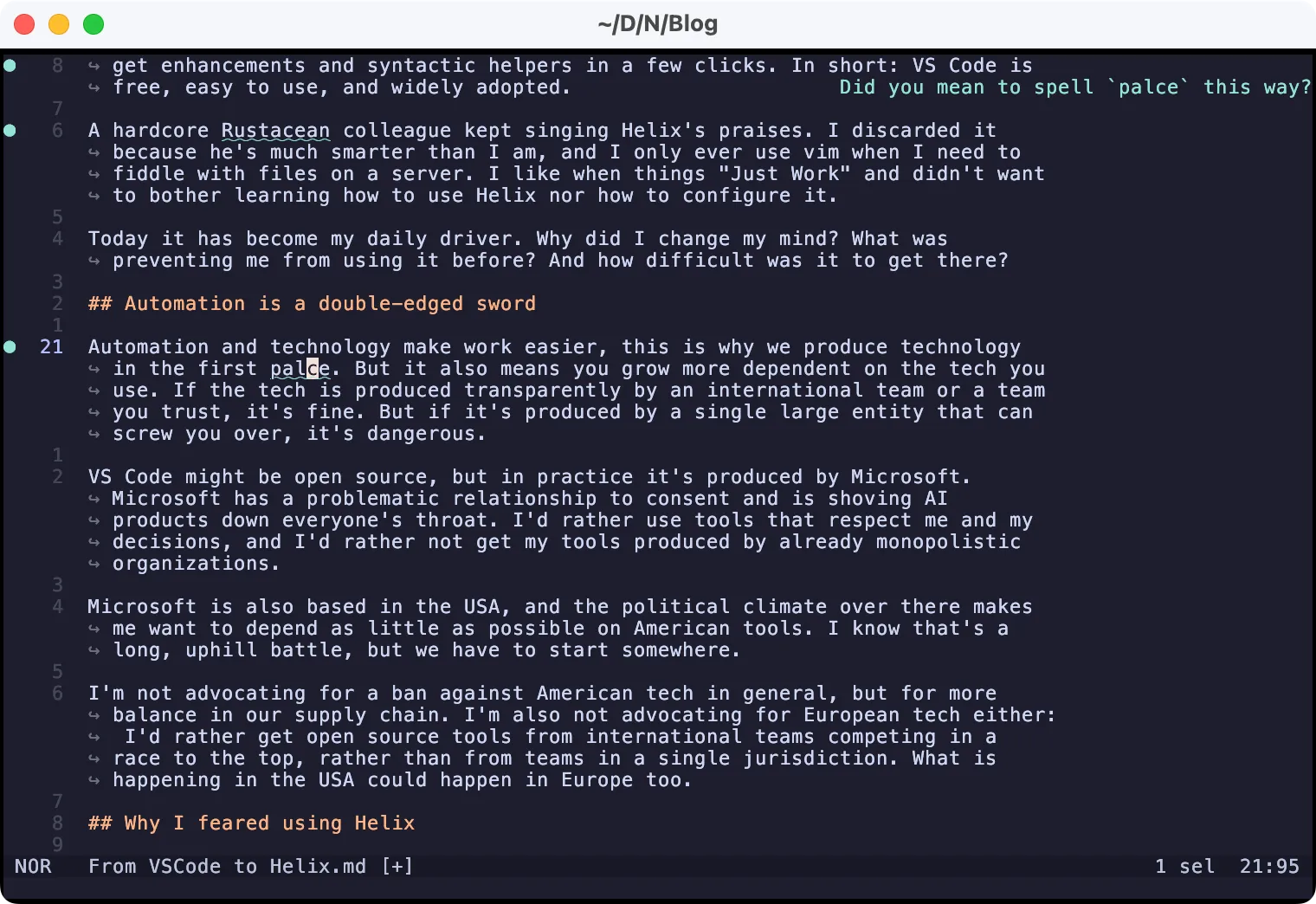 A screenshot of Helix. The cursors is on the word "place" with a typo. The word is underlined. On the top right there is a warning message asking if the user intended to write the word like this.