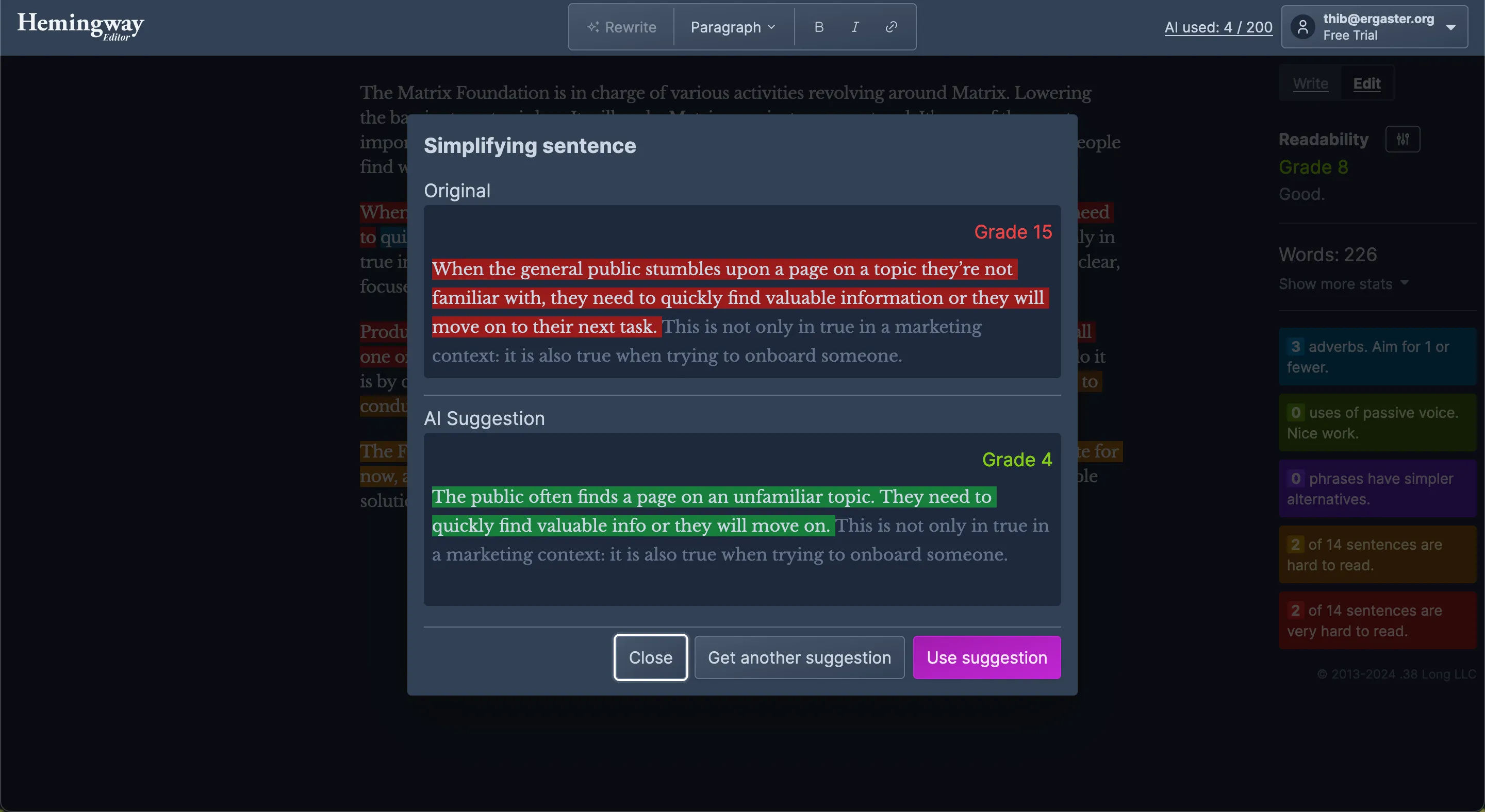 A screenshot of the same interface as described previously. Hemingway wants to fix the sentence: "When the general public stumbles upon a page on a topic they're not familiar with, they need to quickly find valuable information or they will move on to their next task." The sentence Hemingway suggests is, "The public often finds a page on an unfamiliar topic. They need to quickly find valuable info or they will move on."